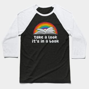 take a look it's in a book reading vintage retro rainbow Baseball T-Shirt